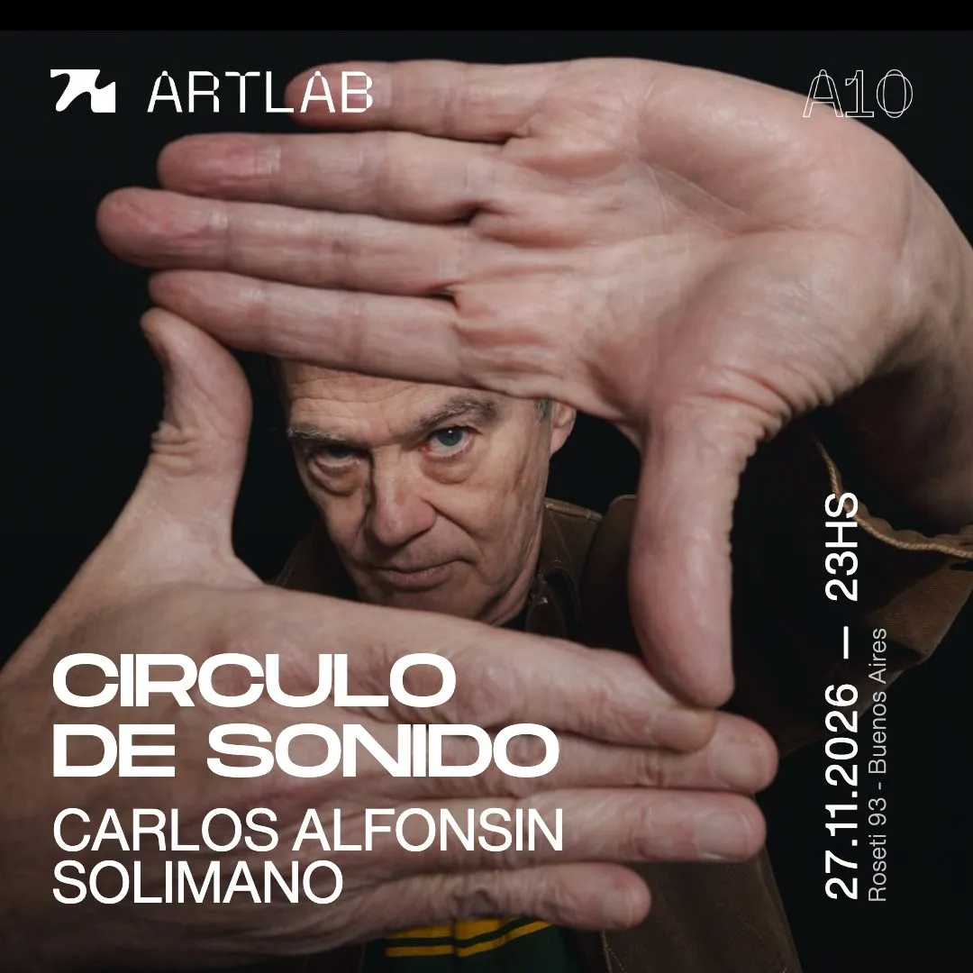 Imagen de difusión de «Artlab · Circulo de Sonido · Carlos Alfonsin + Solimano»