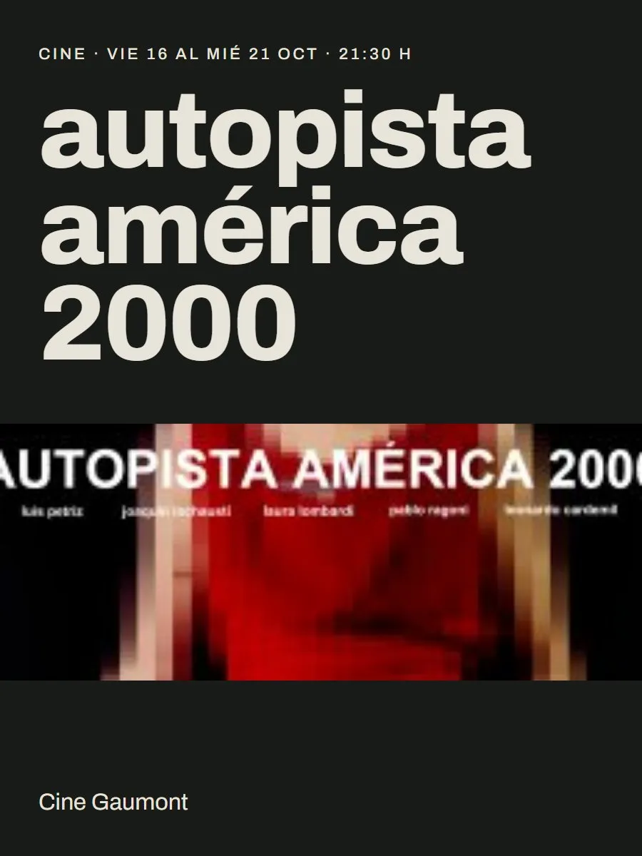 Afiche de «Autopista América 2000»