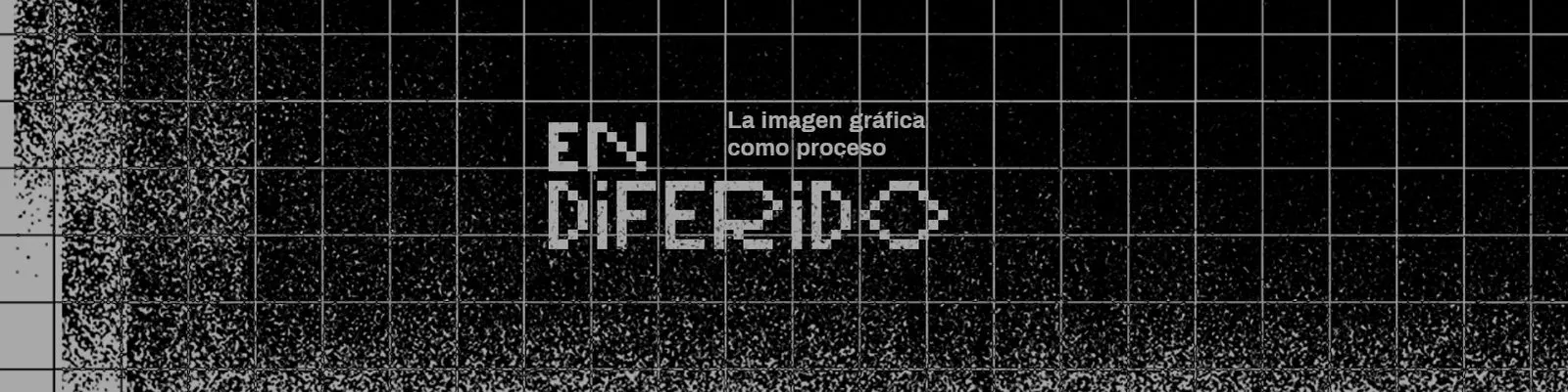Imagen de difusión de «En diferido. La imagen gráfica como proceso»