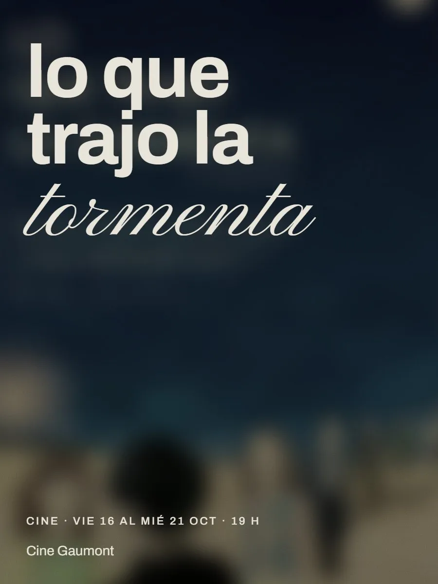 Afiche de «Lo que trajo la tormenta»