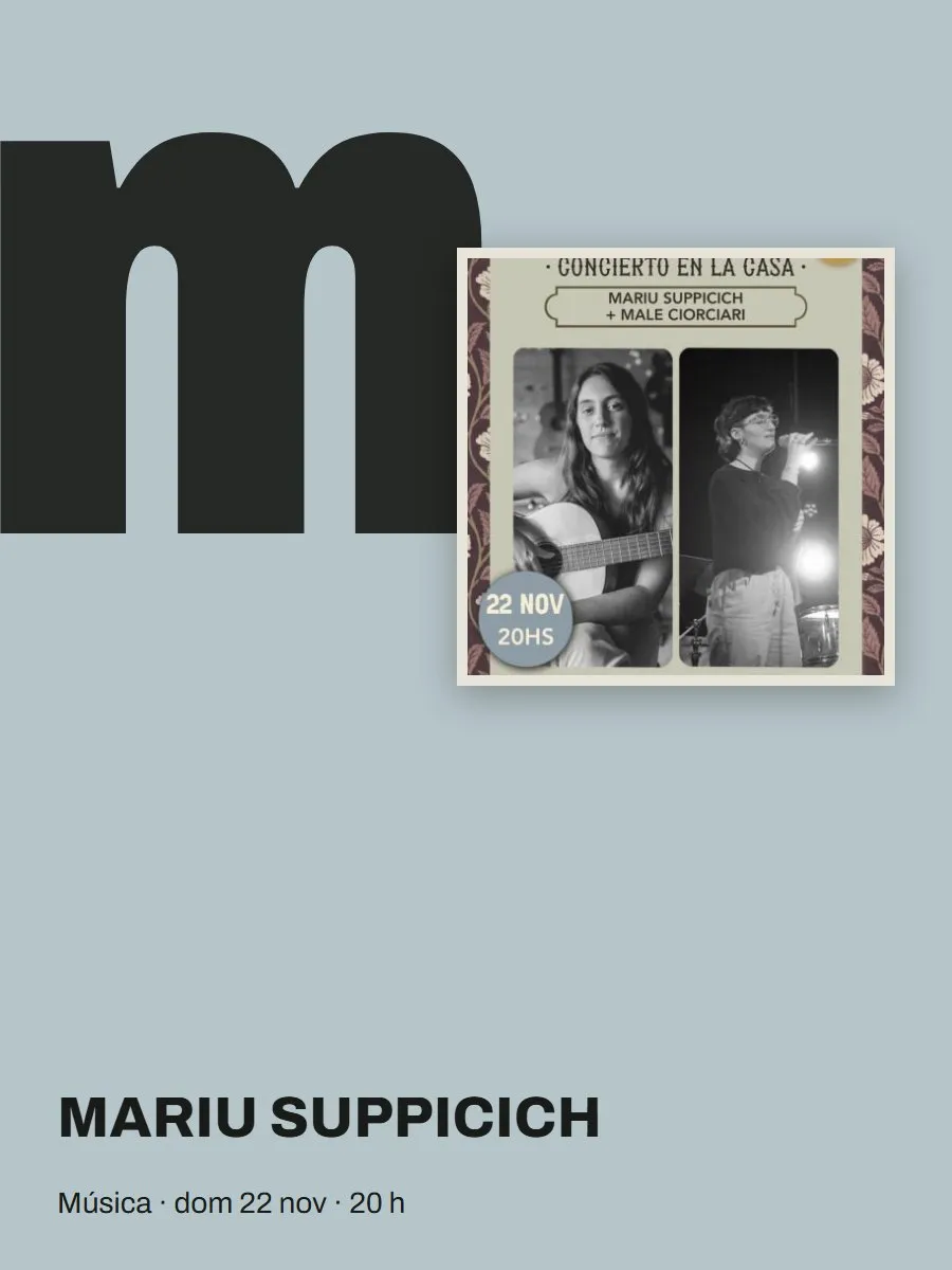Afiche de «Mariu Suppicich + Male Ciorciari»