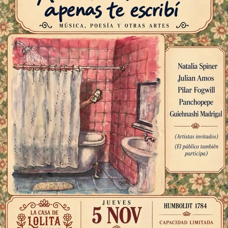 Imagen de difusión de «Me metí en la ducha apenas te escribí»