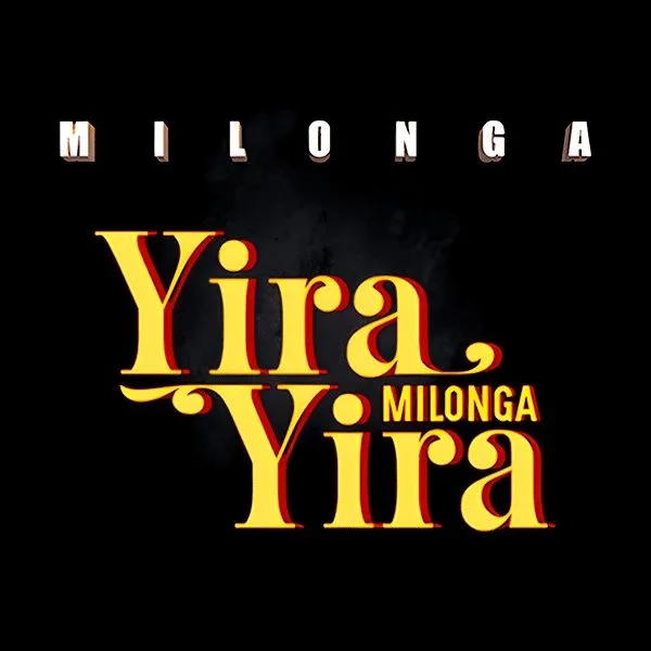 Imagen de difusión de «Milonga Yira Yira»