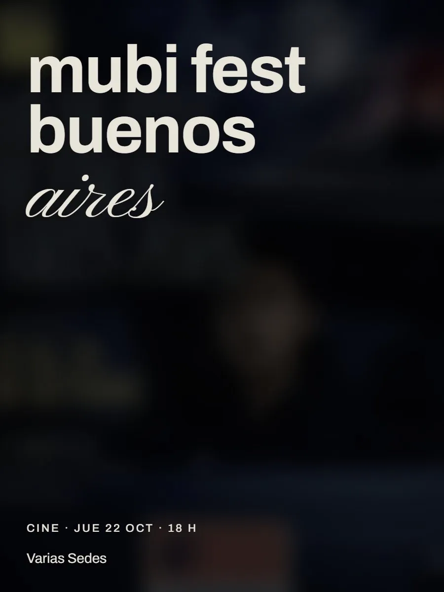 Afiche de «MUBI Fest 2026 Buenos Aires»