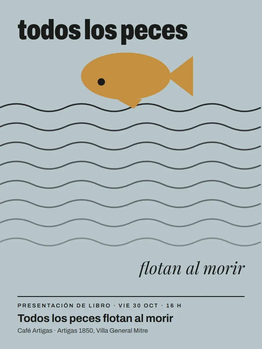 Afiche de «Todos los peces flotan al morir»